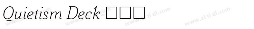 Quietism Deck字体转换